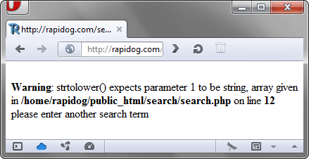Warning: strtolower() expects parameter 1 to be string, array given in /home/rapidog/public_html/search/search.php on line 12 please enter another search term