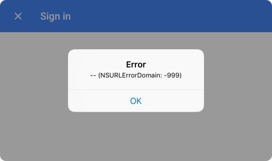 Sign in Error NSURLErrorDomain: –999