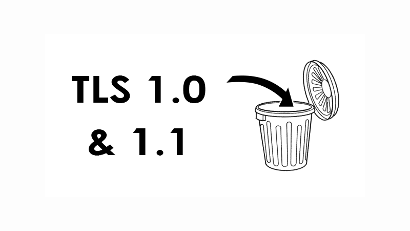 TLS 1.0 & 1.1 ⤵ 🚮