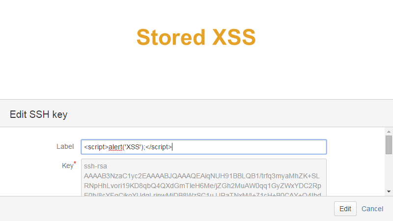 Edit SSH key, label: <script>alert("XSS');</script>