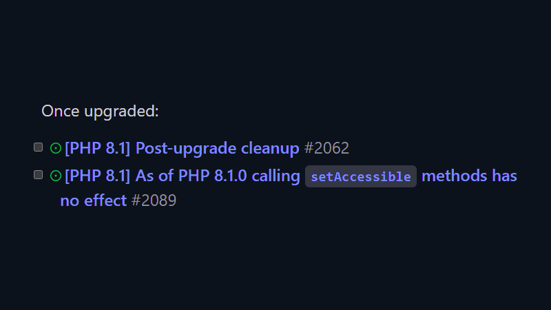 Once upgraded: Post-upgrade cleanup, As of PHP 8.1.0 calling setAccessible method has no effect