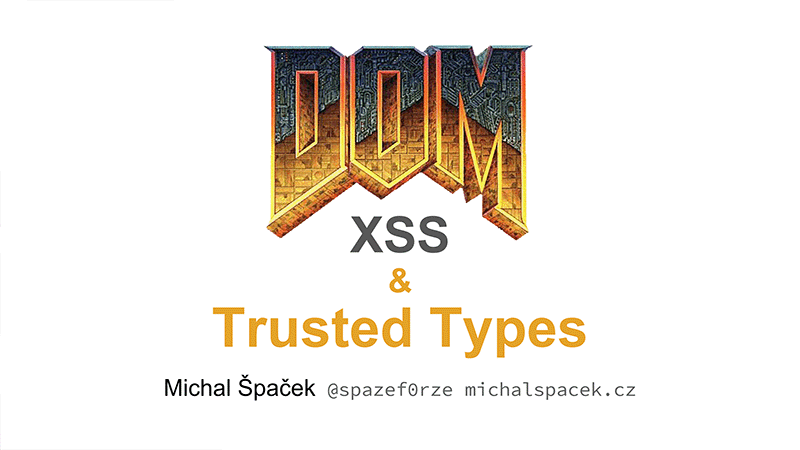 DOM XSS & Trusted Types