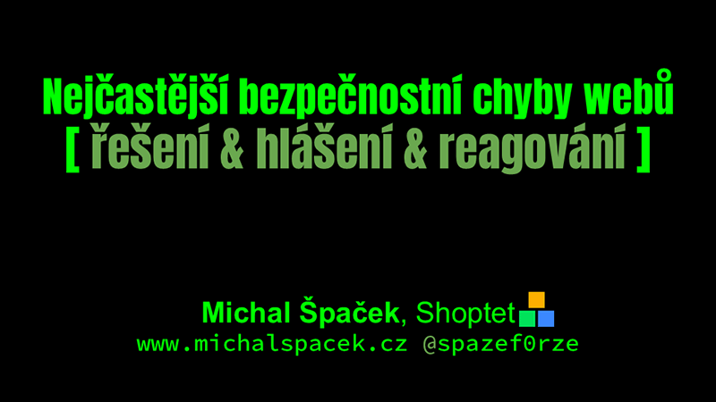 Nejčastější bezpečnostní chyby webů