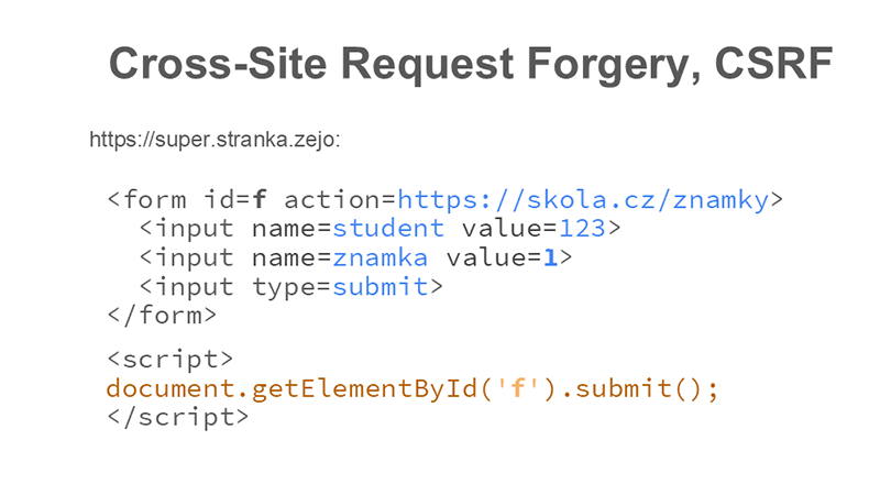 Útok Cross-Site Request Forgery, automaticky odeslaný formulář