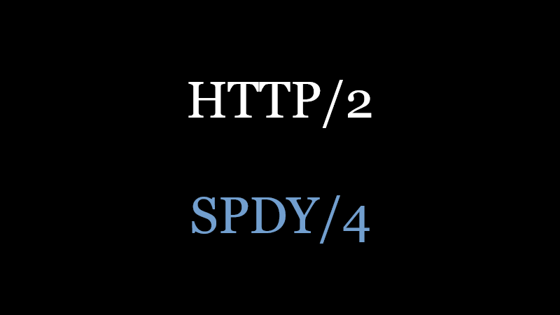 HTTP/2 = SPDY/4