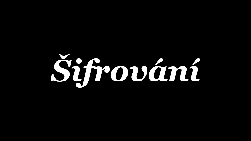 Šifrování