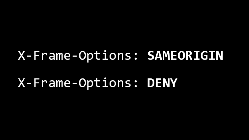 X-Frame-Options: SAMEORIGIN, X-Frame-Options: DENY