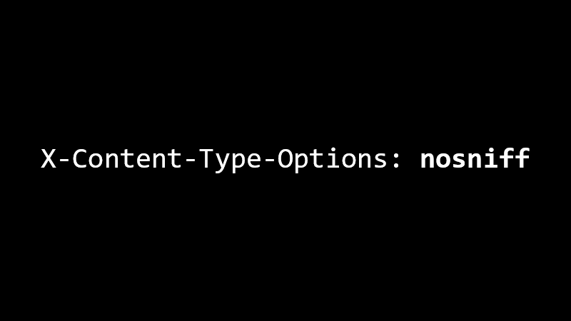 X-Content-Type-Options: nosniff
