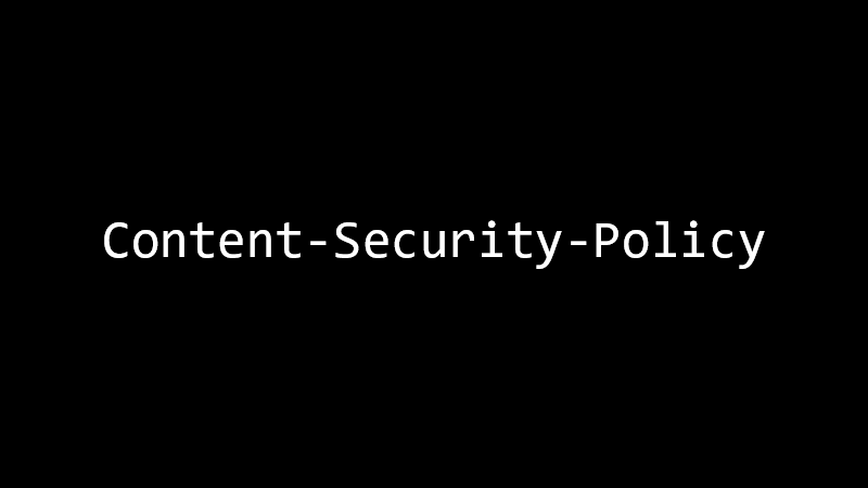 Content-Security-Policy