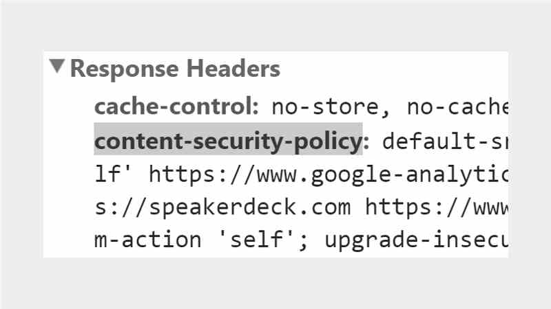 Response Headers: Content-Security-Policy