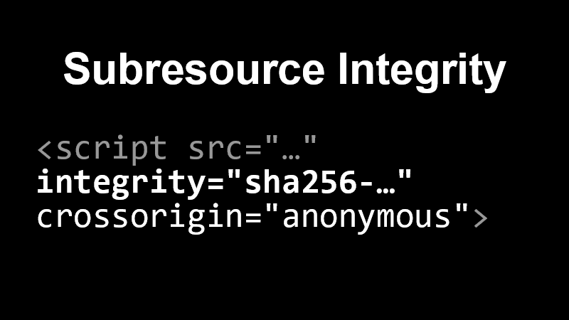 Subresource Integrity