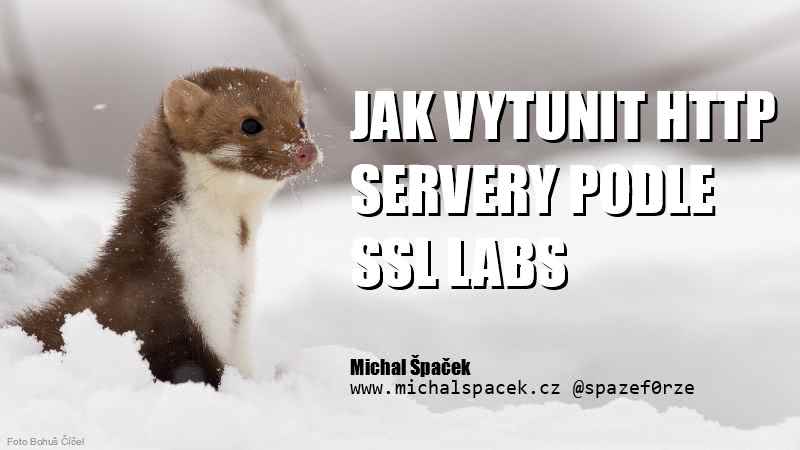 Jak vykunit HTTP servery podle SSL Labs