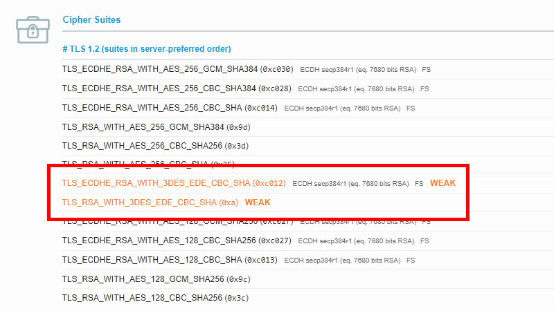TLS_RSA_WITH_3DES_EDE_CBC_SHA (0xa) – WEAK